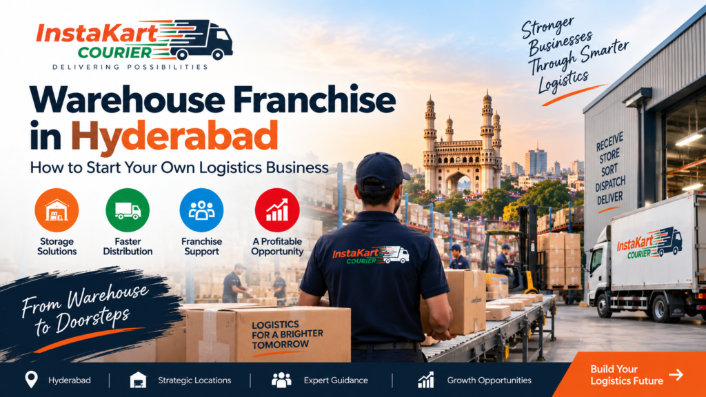 Warehouse Franchise in Hyderabad
